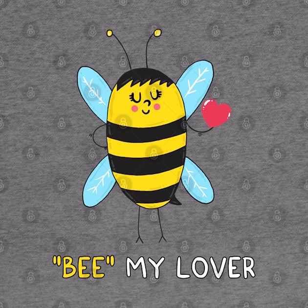 BEE my Lover by adrianserghie